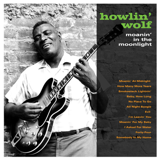 Howlin' Wolf – Moanin' In The Moonlight