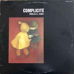 Angelillo Et Hamel – Complicité
