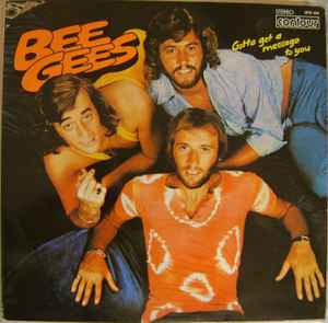 Bee Gees – Gotta Get A Message To You