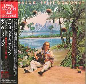 Dave Mason – Split Coconut