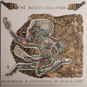 The Body (3) & Full Of Hell – Ascending A Mountain Of Heavy Light