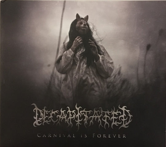 Decapitated – Carnival Is Forever