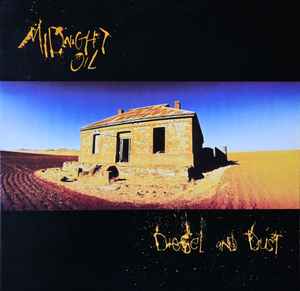 Midnight Oil – Diesel And Dust