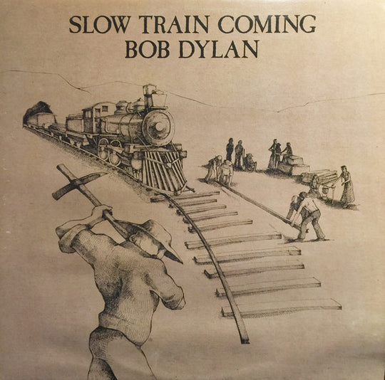 Bob Dylan – Slow Train Coming