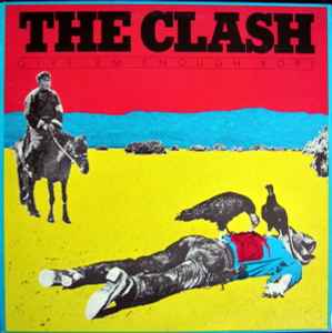 The Clash – Give 'Em Enough Rope