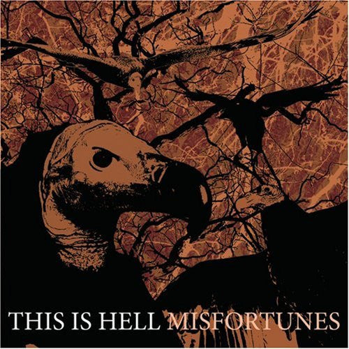 This Is Hell – Misfortunes