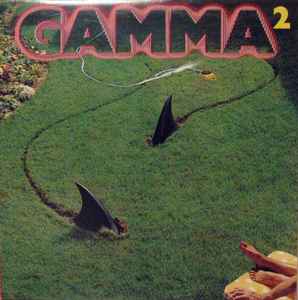 Gamma (5) – Gamma 2