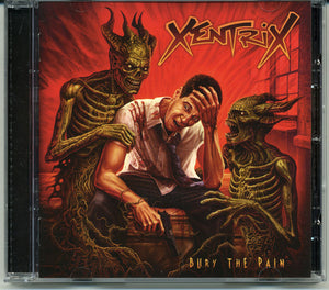 Xentrix – Bury The Pain
