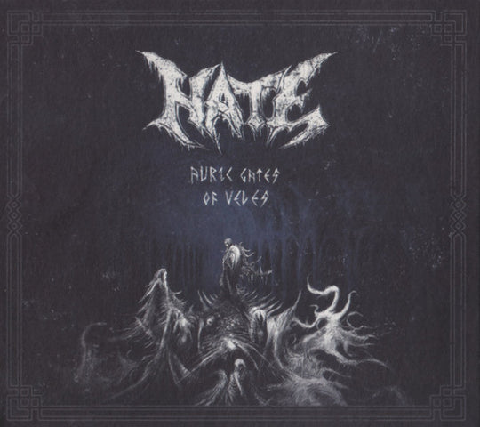 Hate (3) – Auric Gates Of Veles