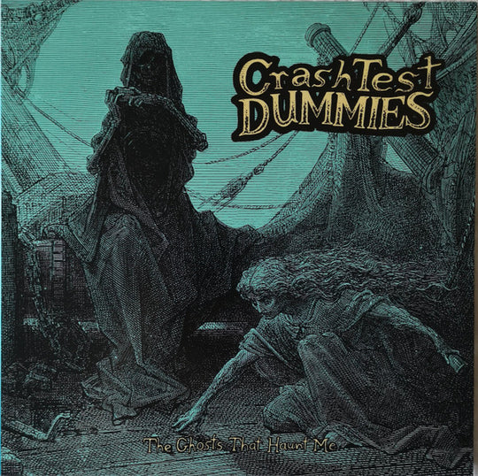 Crash Test Dummies – The Ghosts That Haunt Me