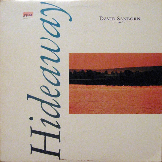 David Sanborn – Hideaway