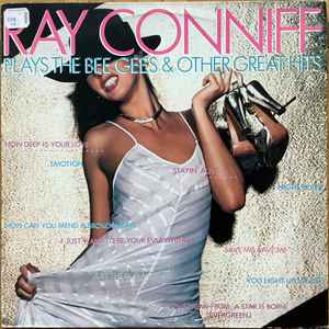 Ray Conniff – Plays The Bee Gees & Other Great Hits