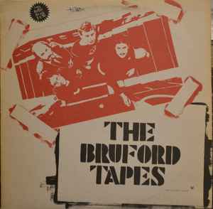 Bruford – The Bruford Tapes