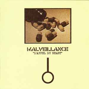 Malveillance – L'appel Du Neant / Le Froid Du Nord