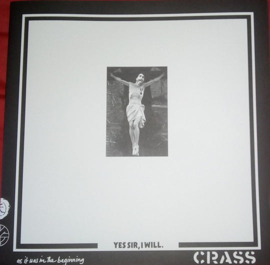 Crass – Yes Sir, I Will.