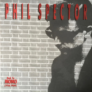 Phil Spector – Back To Mono (1958-1969)