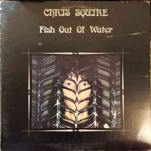 Chris Squire – Fish Out Of Water