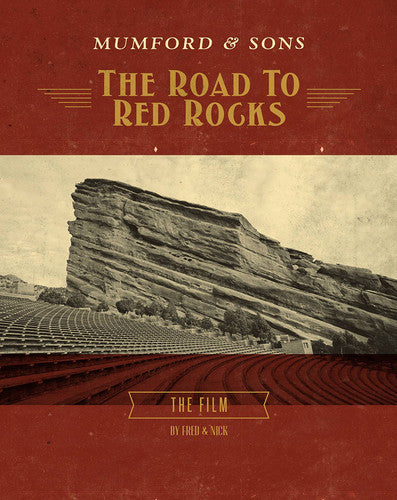 Mumford & Sons – The Road To Red Rocks