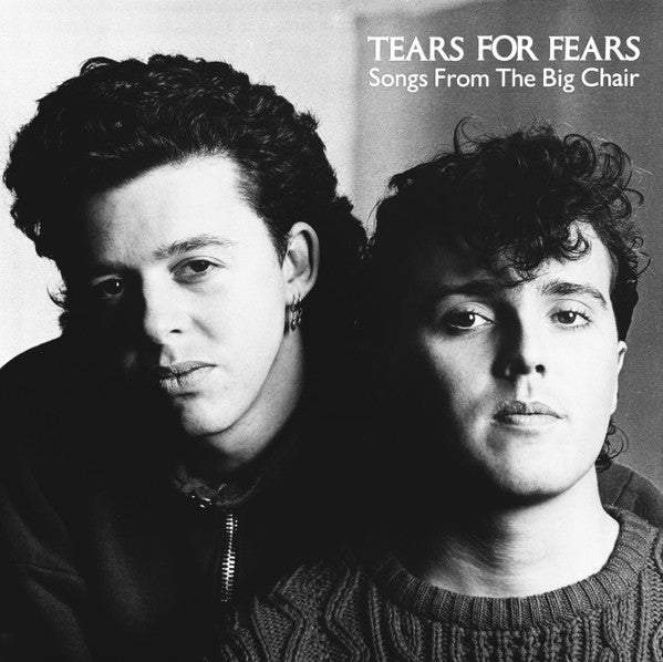 Tears For Fears – Songs From The Big Chair