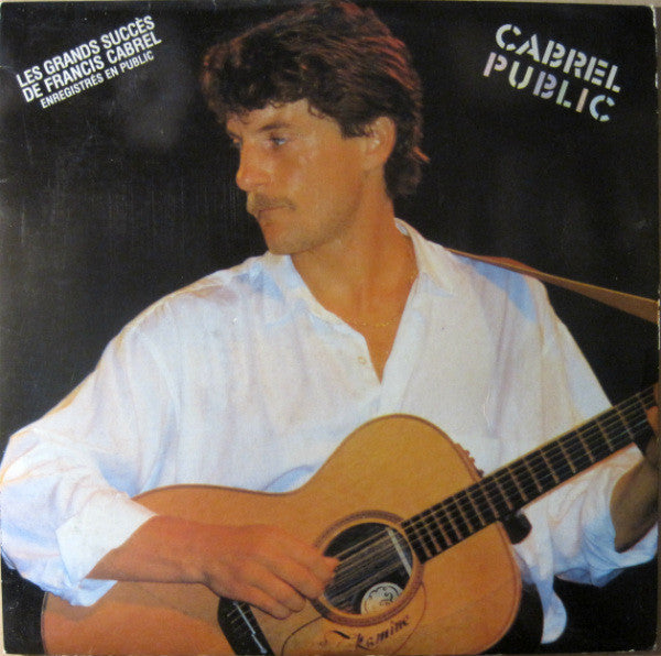 Francis Cabrel – Cabrel Public