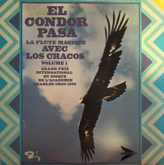 Los Chacos – El Condor Pasa
