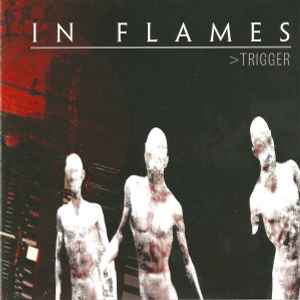 In Flames – Trigger