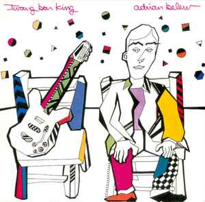 Adrian Belew – Twang Bar King