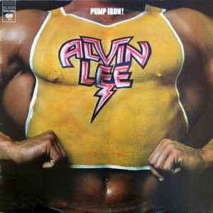 Alvin Lee – Pump Iron!