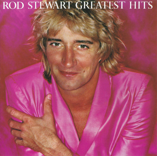 Rod Stewart – Greatest Hits