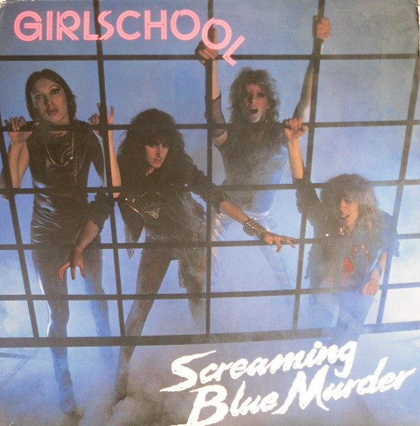 Girlschool – Screaming Blue Murder