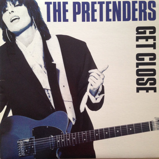 The Pretenders – Get Close