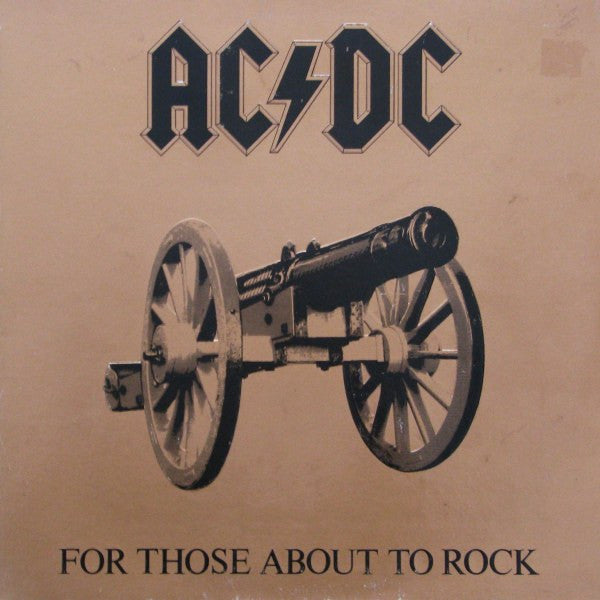 AC/DC – For Those About To Rock (We Salute You)
