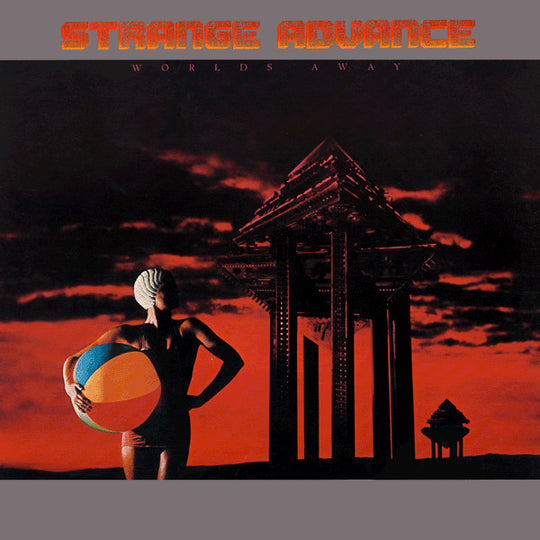 Strange Advance – Worlds Away