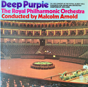 Deep Purple, The Royal Philharmonic Orchestra* Conducted By Malcolm Arnold – Concerto For Group And Orchestra