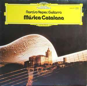 Narciso Yepes – Música Catalana