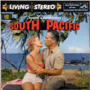 Rodgers & Hammerstein – RCA Victor Presents Rodgers & Hammerstein's South Pacific (An Original Soundtrack Recording)