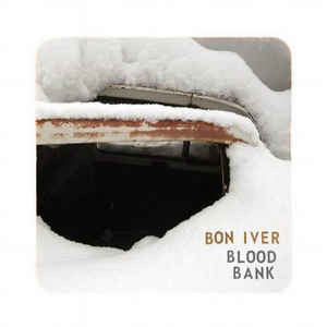 Bon Iver – Blood Bank