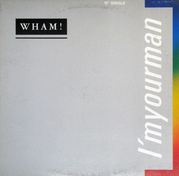Wham! – I'm Your Man