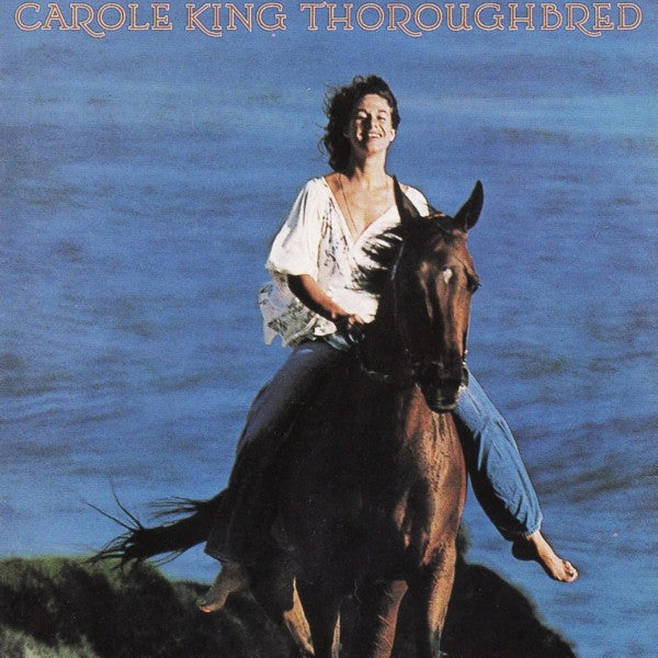Carole King – Thoroughbred