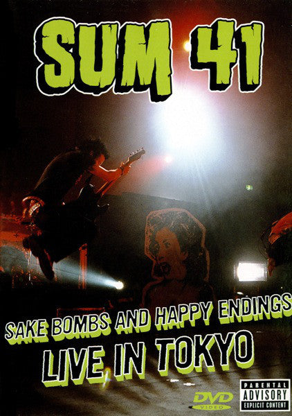 Sum 41 – Sake Bombs And Happy Endings - Live In Tokyo
