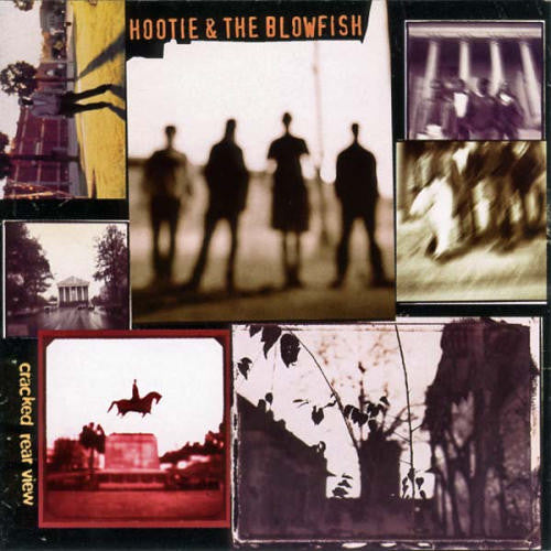 Hootie & The Blowfish – Cracked Rear View