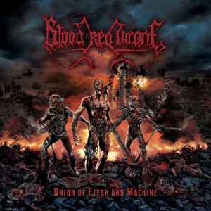 Blood Red Throne – Union Of Flesh And Machine