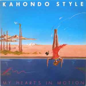 Kahondo Style – My Heart's In Motion