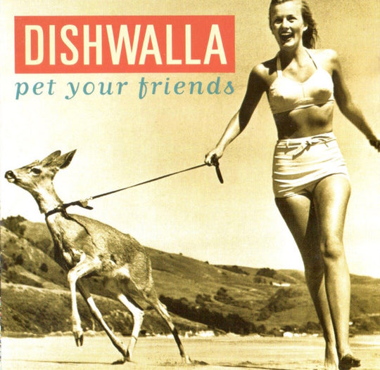 Dishwalla – Pet Your Friends