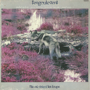 L'Engoulevent – L'Île Où Vivent Les Loups