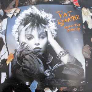 Pat Benatar – Seven The Hard Way