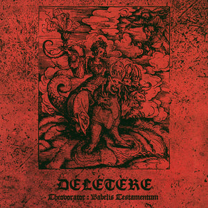 Délétère – Theovorator: Babelis Testamentum