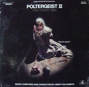 Jerry Goldsmith – Poltergeist II: The Other Side (Original Motion Picture Soundtrack)