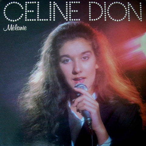 Céline Dion – Mélanie