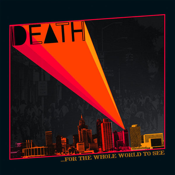 Death (8) – ...For The Whole World To See